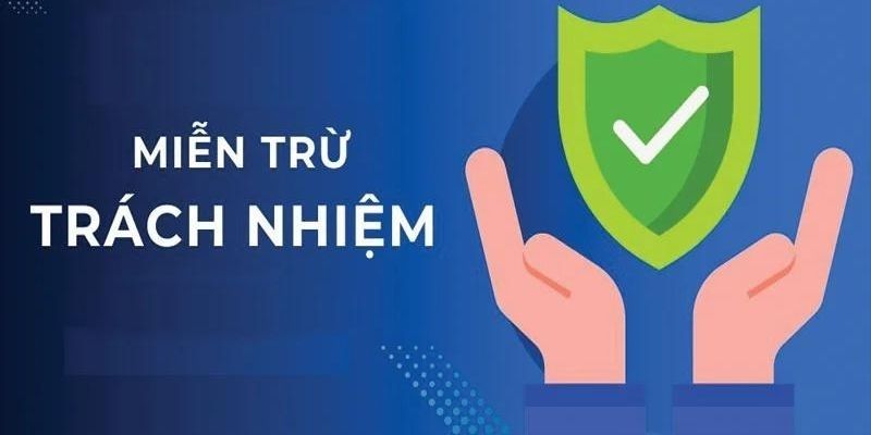 MIỄN TRỪ TRÁCH NHIỆM XIN88