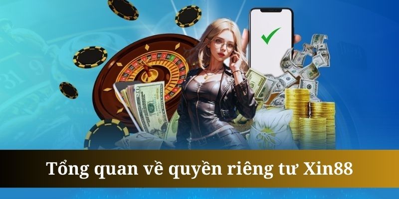 quyền riêng tư xin88