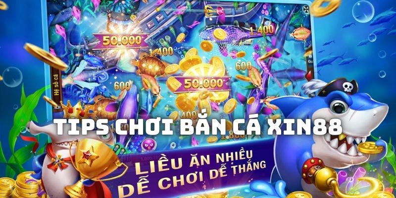 bắn cá xin88